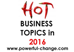 Hot Topics 2016 Gabriela Mueller Mendoza PowerfulChangeCoaching 2
